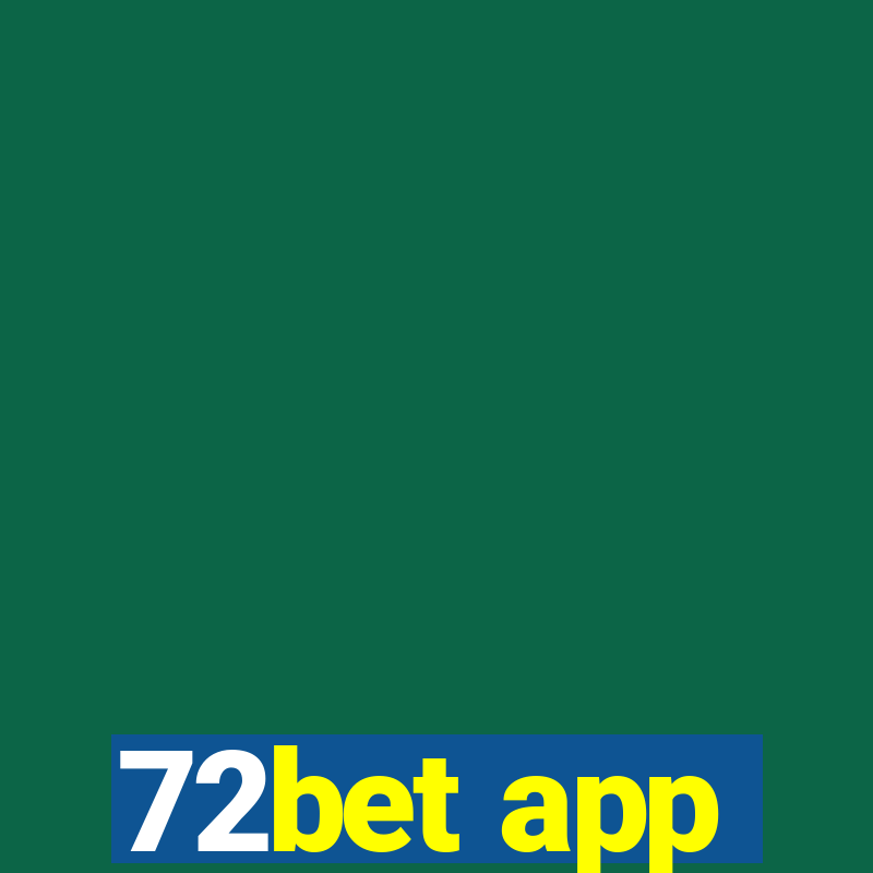 72bet app